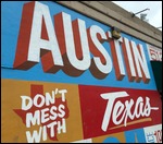 Don't Mess with Austin Texas!